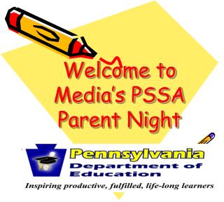 Welcome to Media’s PSSA Parent Night
