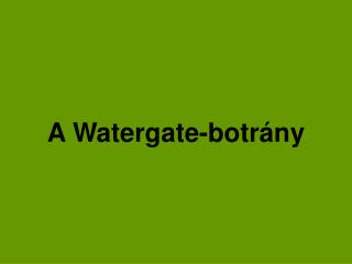 A Watergate-botrány