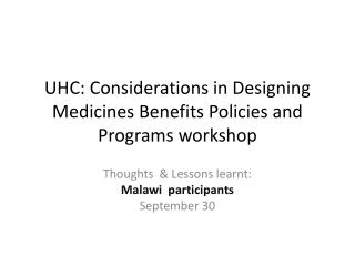 UHC: Considerations in Designing Medicines Benefits Policies and Programs workshop