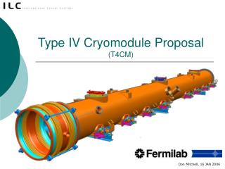 Type IV Cryomodule Proposal (T4CM)