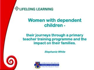 Women with dependent children -