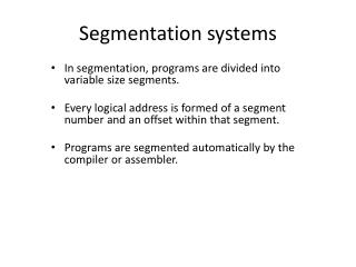 Segmentation systems