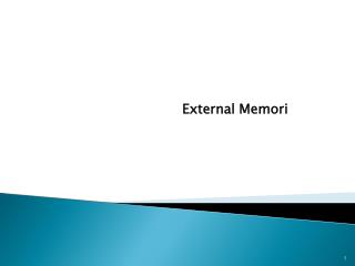 External Memori