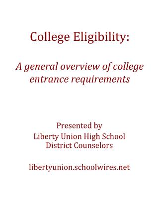 College Eligibility: A general overview of college entrance requirements