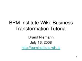 BPM Institute Wiki: Business Transformation Tutorial