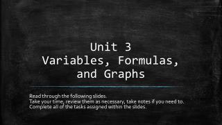 Unit 3 Variables, Formulas, and Graphs
