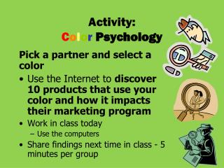 Activity: C o l o r Psychology