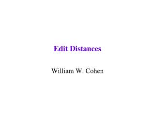 Edit Distances