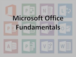 Microsoft Office Fundamentals
