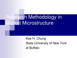 Research Methodology in Market Microstructure