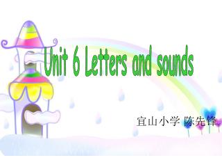 Unit 6 Letters and sounds
