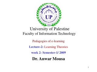 Pedagogies of e-learning Lecture-2: Learning Theories week 2- Semester-1/ 2009