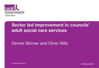 Sector led improvement in councils’ adult social care services