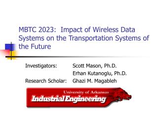 MBTC 2023: Impact of Wireless Data Systems on the Transportation Systems of the Future