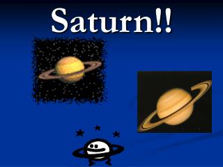 Saturn!!