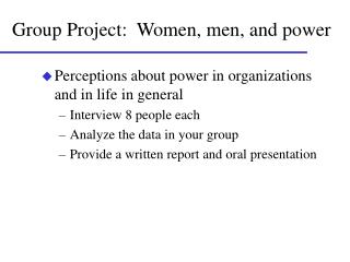 Group Project: Women, men, and power
