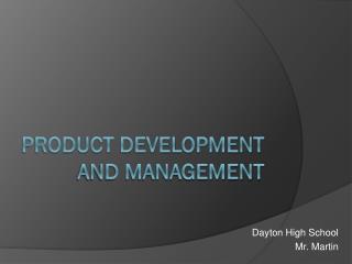 Product Development and Management