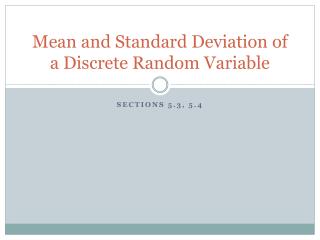 Mean and Standard Deviation of a Discrete Random Variable