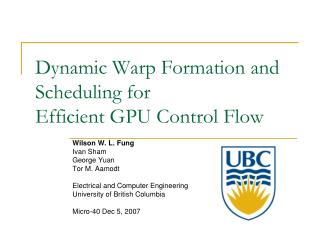 Dynamic Warp Formation and Scheduling for Efficient GPU Control Flow