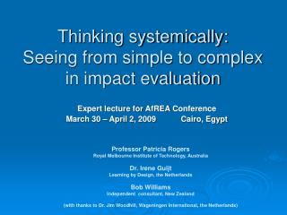 Thinking systemically: Seeing from simple to complex in impact evaluation