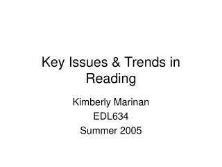 Key Issues &amp; Trends in Reading