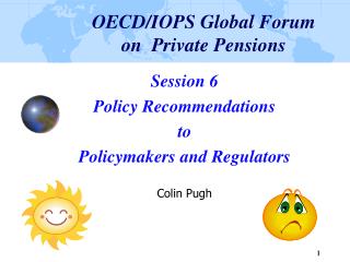 OECD/IOPS Global Forum on Private Pensions