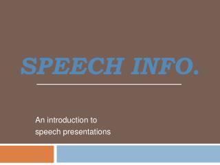 Speech Info.