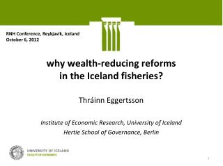 why wealth-reducing reforms in the Iceland fisheries?
