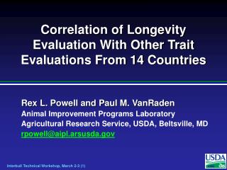 Correlation of Longevity Evaluation With Other Trait Evaluations From 14 Countries