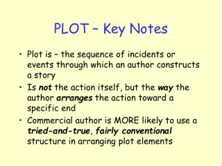 PLOT – Key Notes
