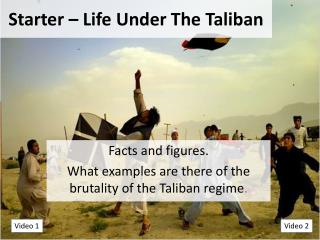 Starter – Life Under The Taliban