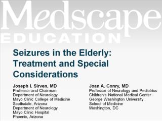 Seizures in the Elderly: Treatment and Special Considerations