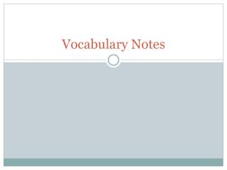 Vocabulary Notes