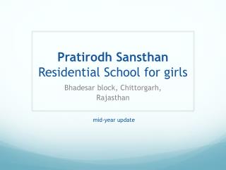 Pratirodh Sansthan Residential School for girls