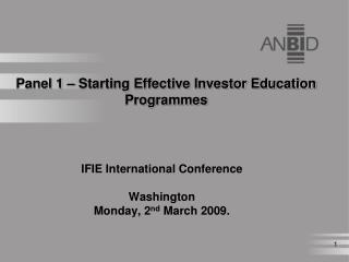 Panel 1 – Starting Effective Investor Education Programmes