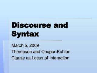Discourse and Syntax