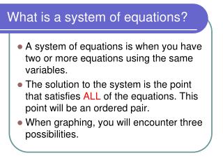 What is a system of equations?