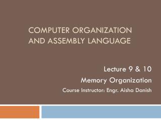 Computer Organization and ASSEMBLY LANGUAGE