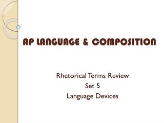 AP LANGUAGE &amp; COMPOSITION