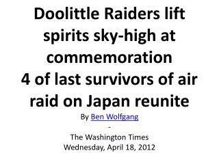 Doolittle Raiders lift spirits sky high at commemoration