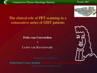 The clinical role of PET scanning in a consecutive series of GIST patients