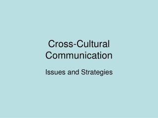 Cross-Cultural Communication