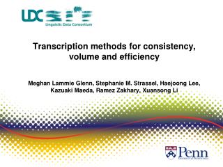 Transcription methods for consistency, volume and efficiency