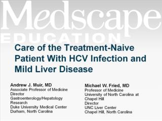 Care of the Treatment-Naive Patient With HCV Infection and Mild Liver Disease