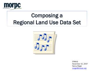 Composing a Regional Land Use Data Set