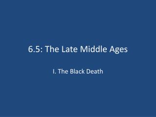 6.5: The Late Middle Ages