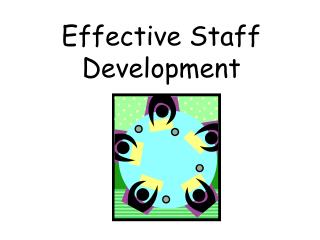 Effective Staff Development