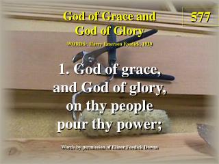 God of Grace and God of Glory (Verse 1)