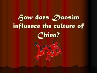 How does Daosim influence the culture of China?