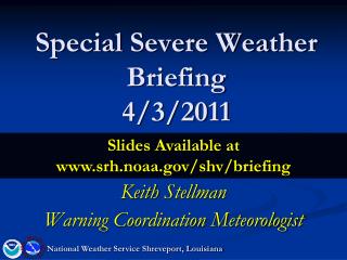 Special Severe Weather Briefing 4/3/2011